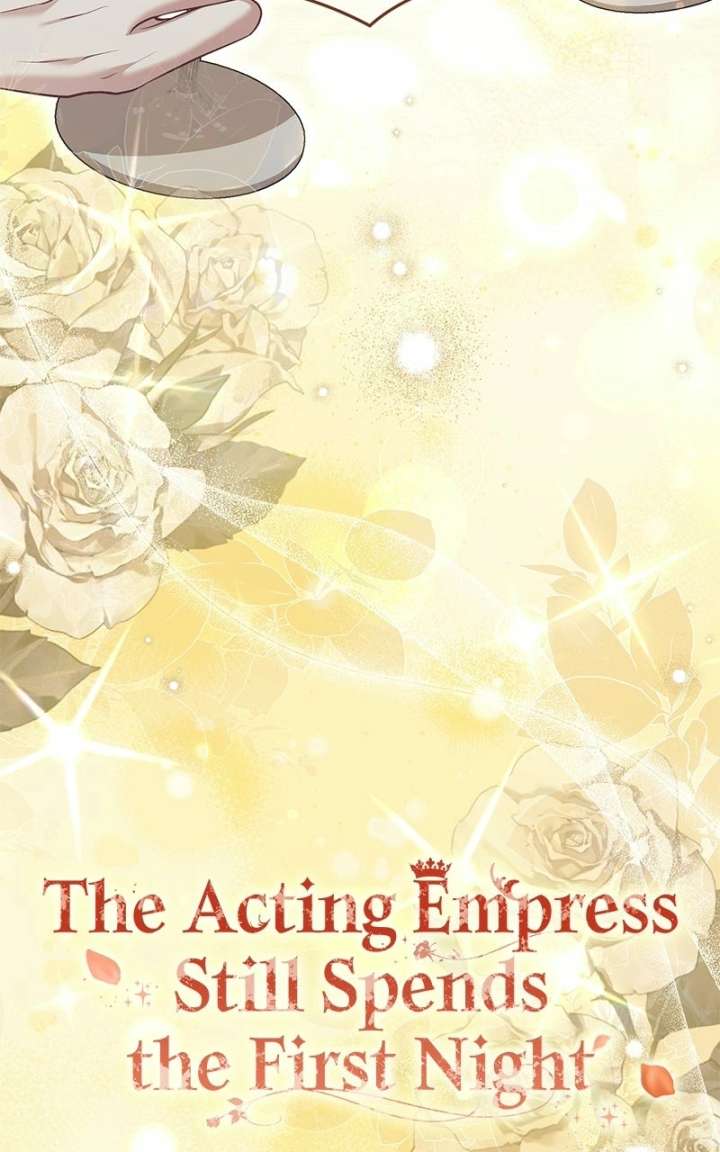 I Was The Acting Empress But I Spent The First Night With Him Chapter 60 378 ch 60 18