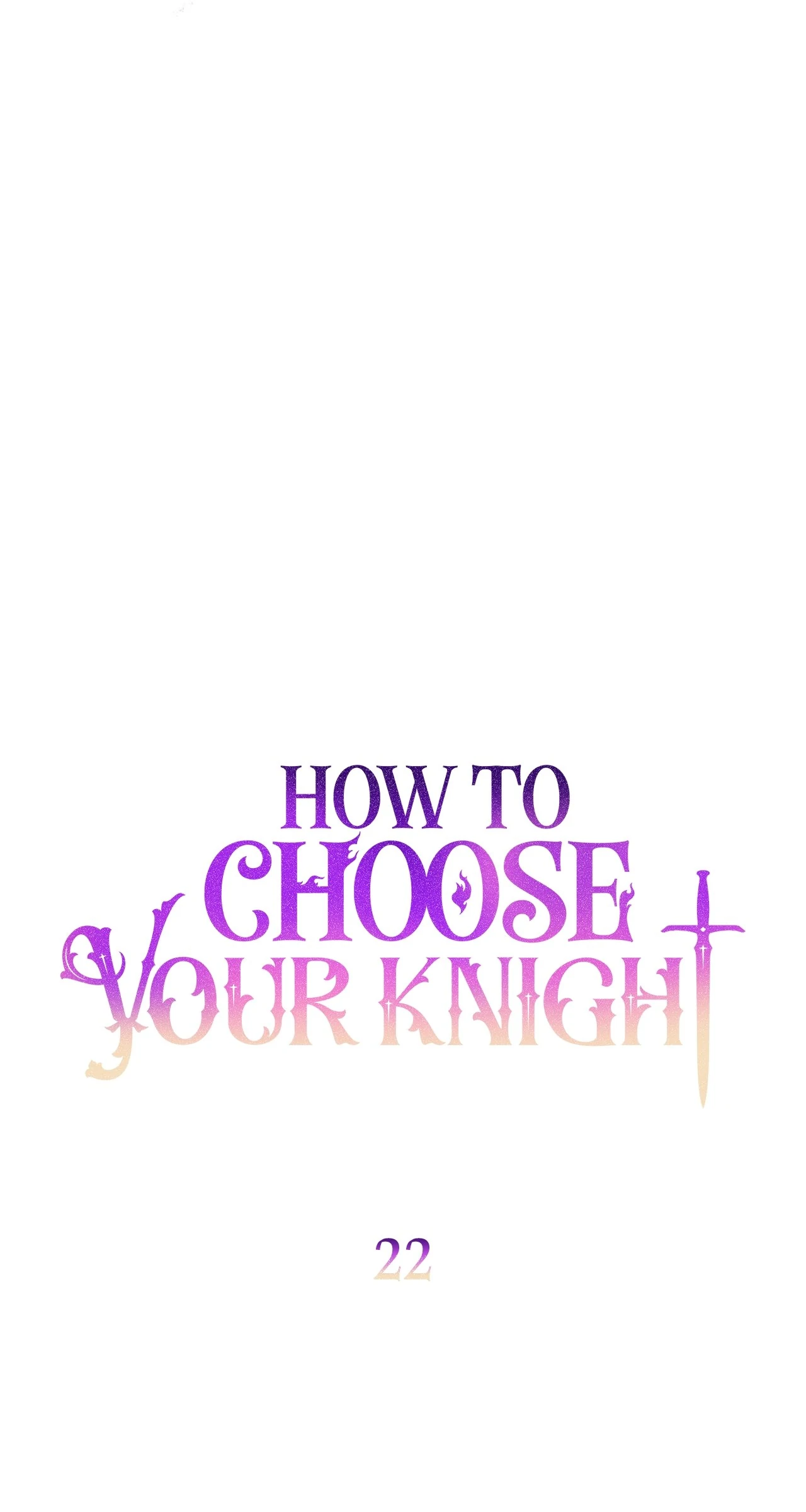 How to Choose Your Knight Chapter 22 356 025