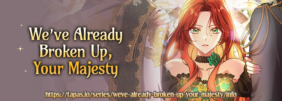 Since I Don’t Remember Anything About It, Shall We Break Up, Your Majesty? Chapter 38 295 72