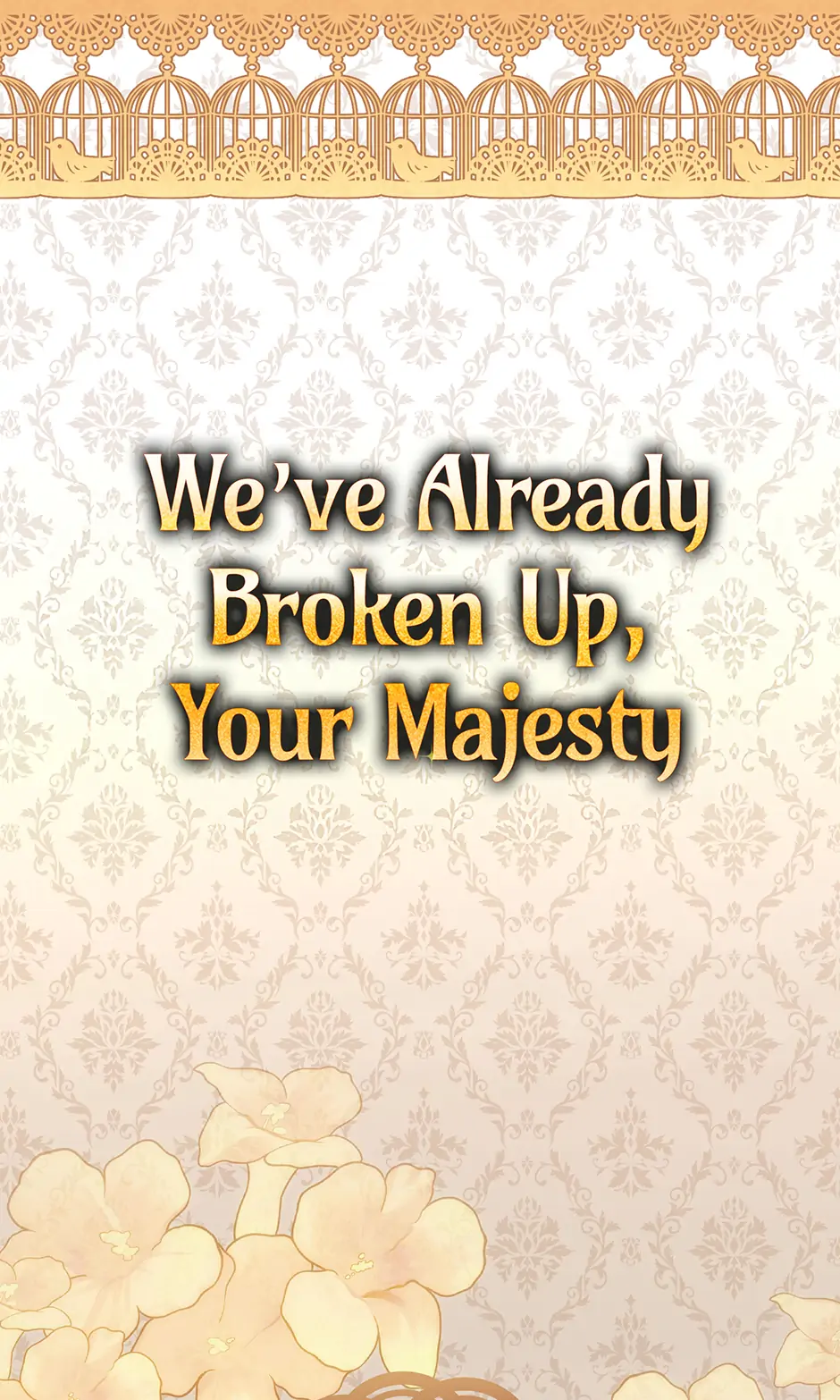 Since I Don’t Remember Anything About It, Shall We Break Up, Your Majesty? Chapter 43 280 66