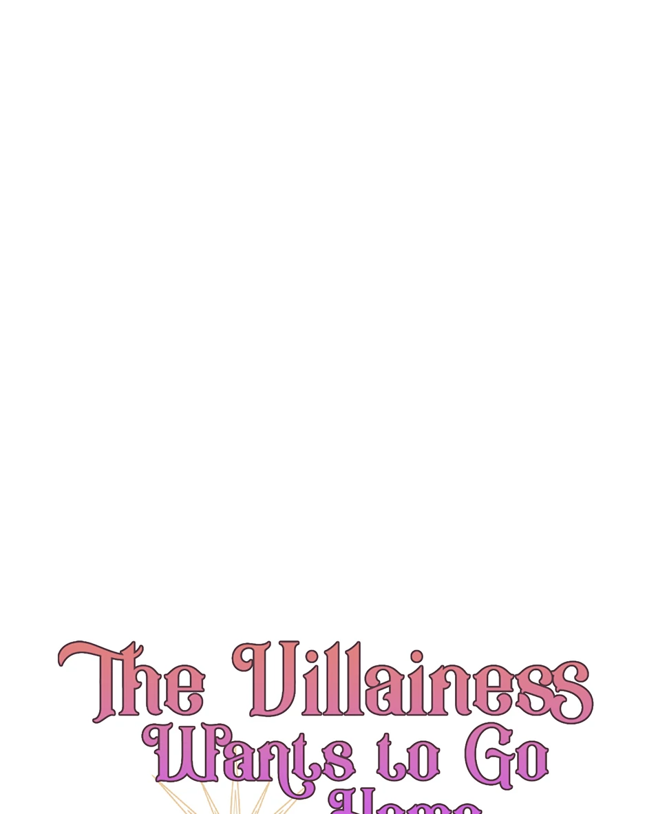The Villainess Wants To Go Home Chapter 73 318 77