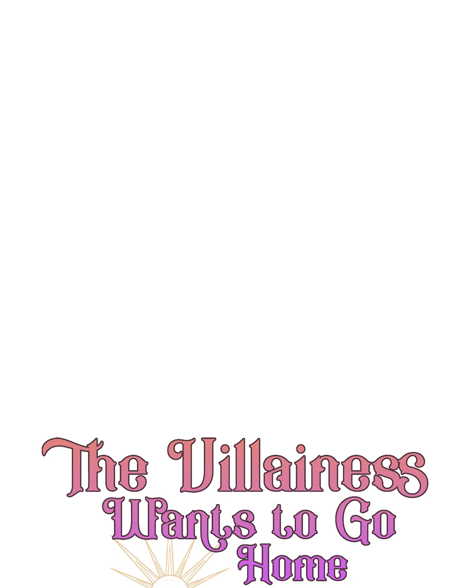 The Villainess Wants To Go Home Chapter 81 318 77