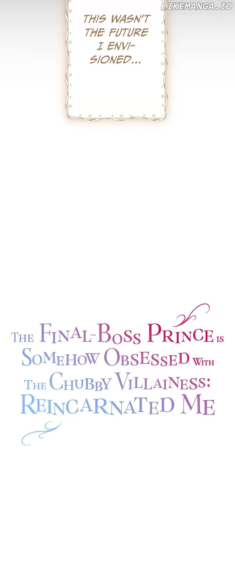 The Final-Boss Prince is Somehow Obsessed with the Chubby Villainess: Reincarnated Me Chapter 1 170 22
