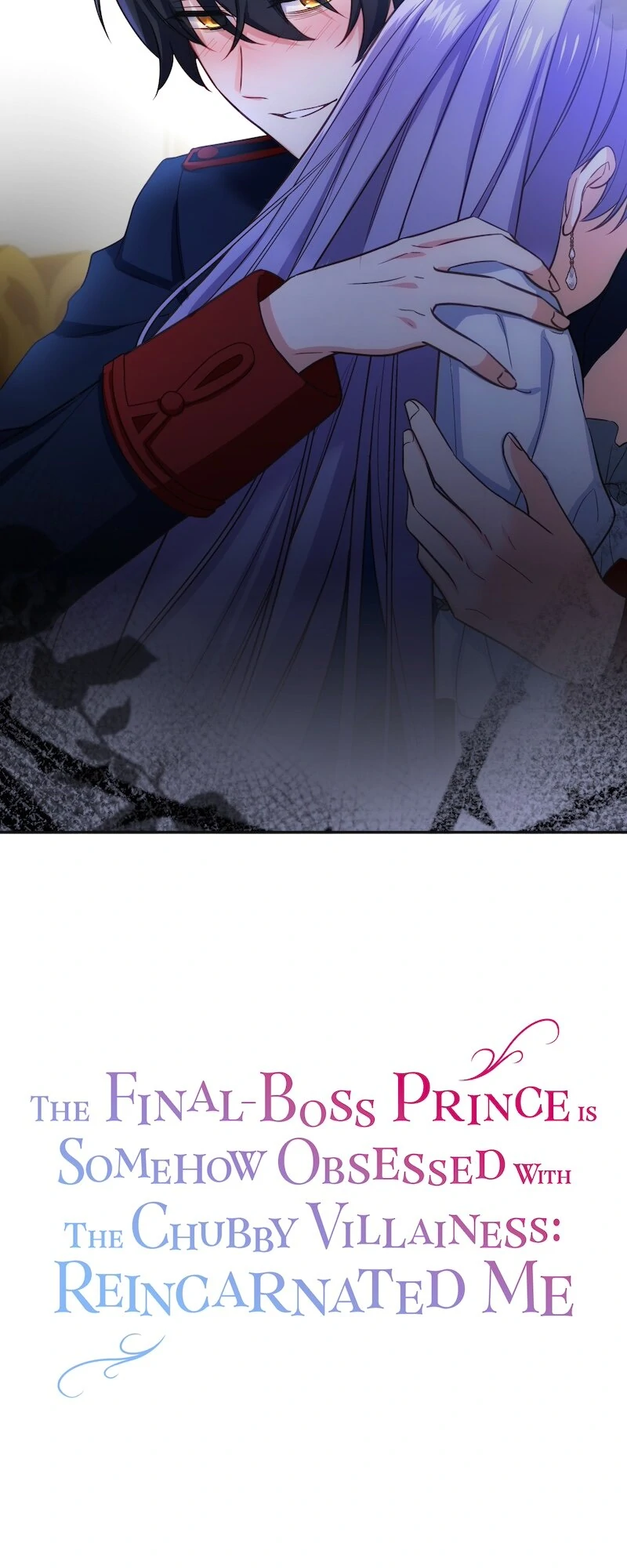 The Final-Boss Prince is Somehow Obsessed with the Chubby Villainess: Reincarnated Me Chapter 31 171 02
