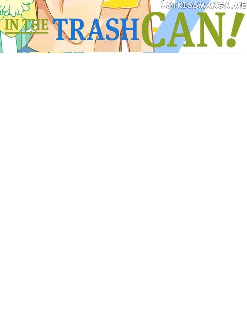 Throw the Trash in the Trash cane Chapter 46 558 032