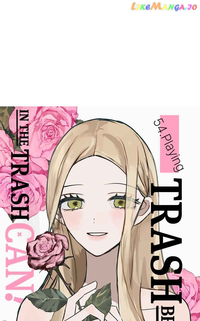 Throw the Trash in the Trash cane Chapter 55 406 024