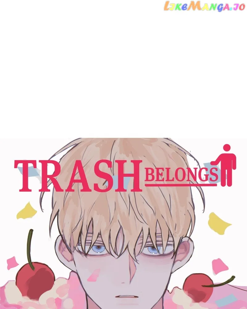 Throw the Trash in the Trash cane Chapter 70 601 075