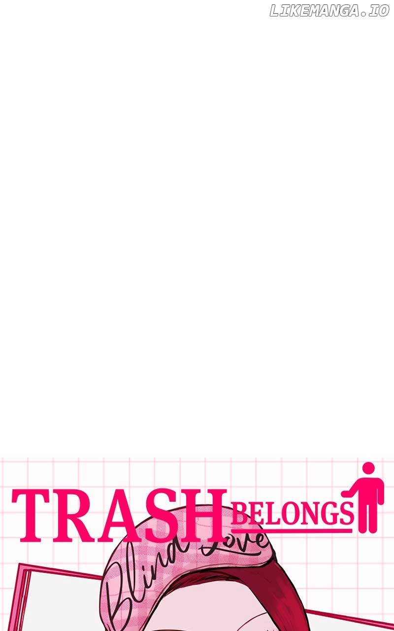 Throw the Trash in the Trash cane Chapter 89 382 066