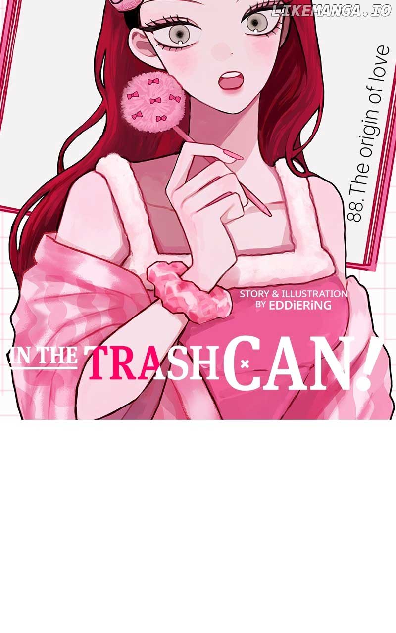 Throw the Trash in the Trash cane Chapter 89 383 067