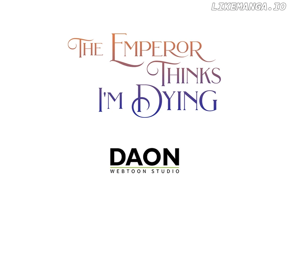 I’m In Trouble Because The Emperor Thinks I’m Terminally Ill Chapter 16 330 81