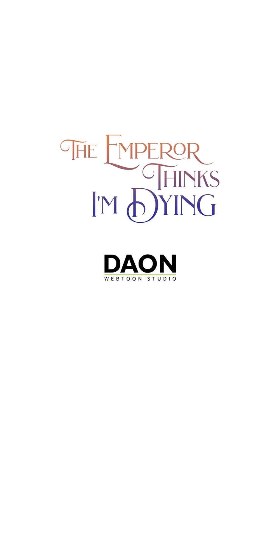 I’m In Trouble Because The Emperor Thinks I’m Terminally Ill Chapter 39 299 73