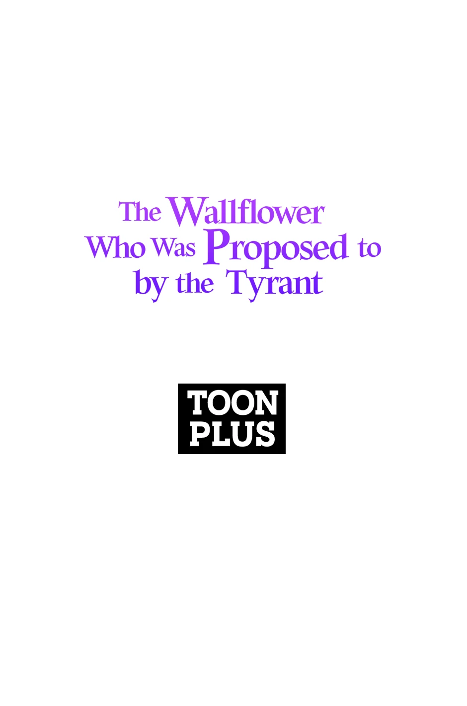 The Wallflower Who Was Proposed to by the Tyrant Chapter 31 283 69