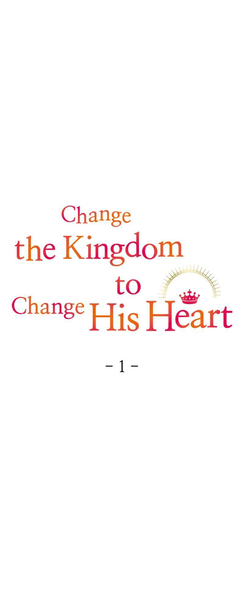 Change the Kingdom to Change His Heart Chapter 1 240 08