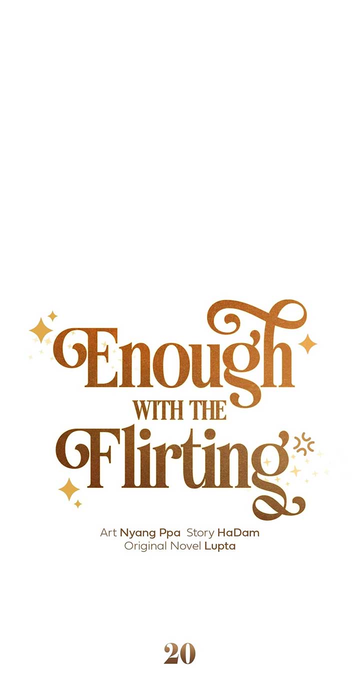 Enough with the Flirting Chapter 20 330 023