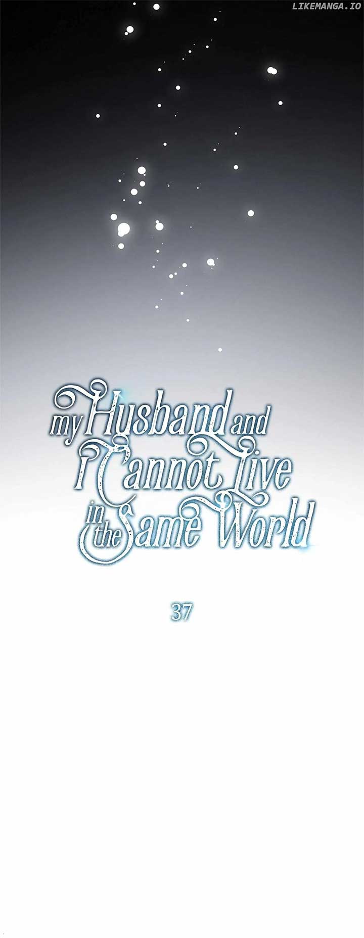 My Husband and I Cannot Live in the Same World Chapter 37 170 19