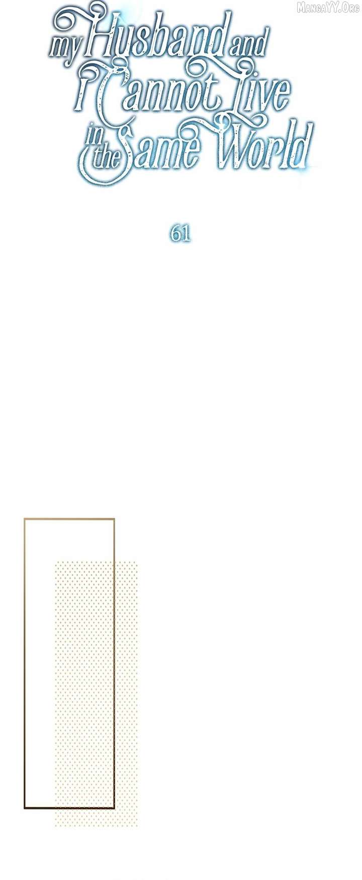 My Husband and I Cannot Live in the Same World Chapter 61 187 12