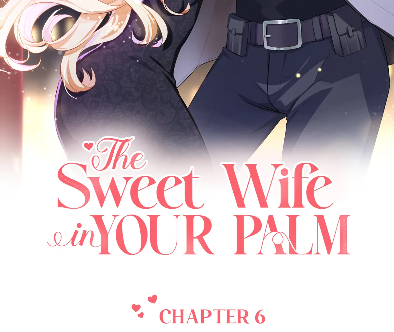 The Sweet Wife In Your Palm Chapter 6 313 ch 6 3