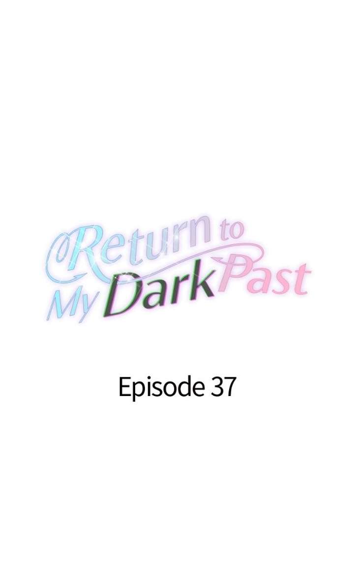 Dark History Is Going Backwards Chapter 37 360 ch 37 42