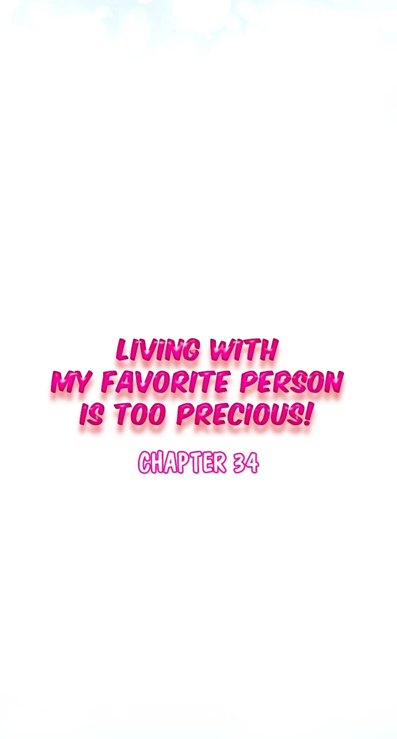 Living with My Favorite Person is Too Precious Chapter 34 179 64e110ca1493
