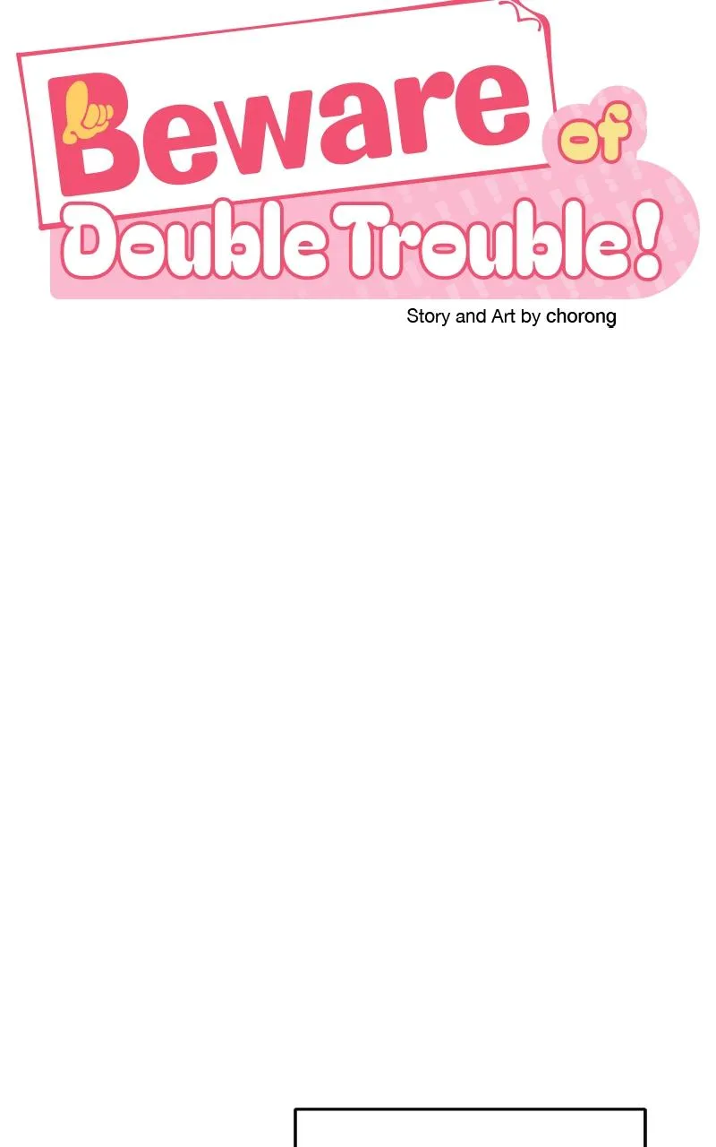 Caution: Beware of Double Trouble! Chapter 28 327 518f90a11189