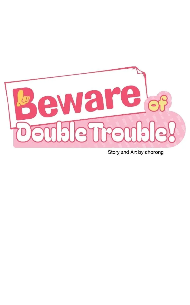 Caution: Beware of Double Trouble! Chapter 37 243 17015e48d22f
