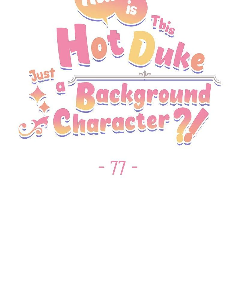 Even though I become a side character, I’m being adored by an overprotective duke Chapter 77 213 17