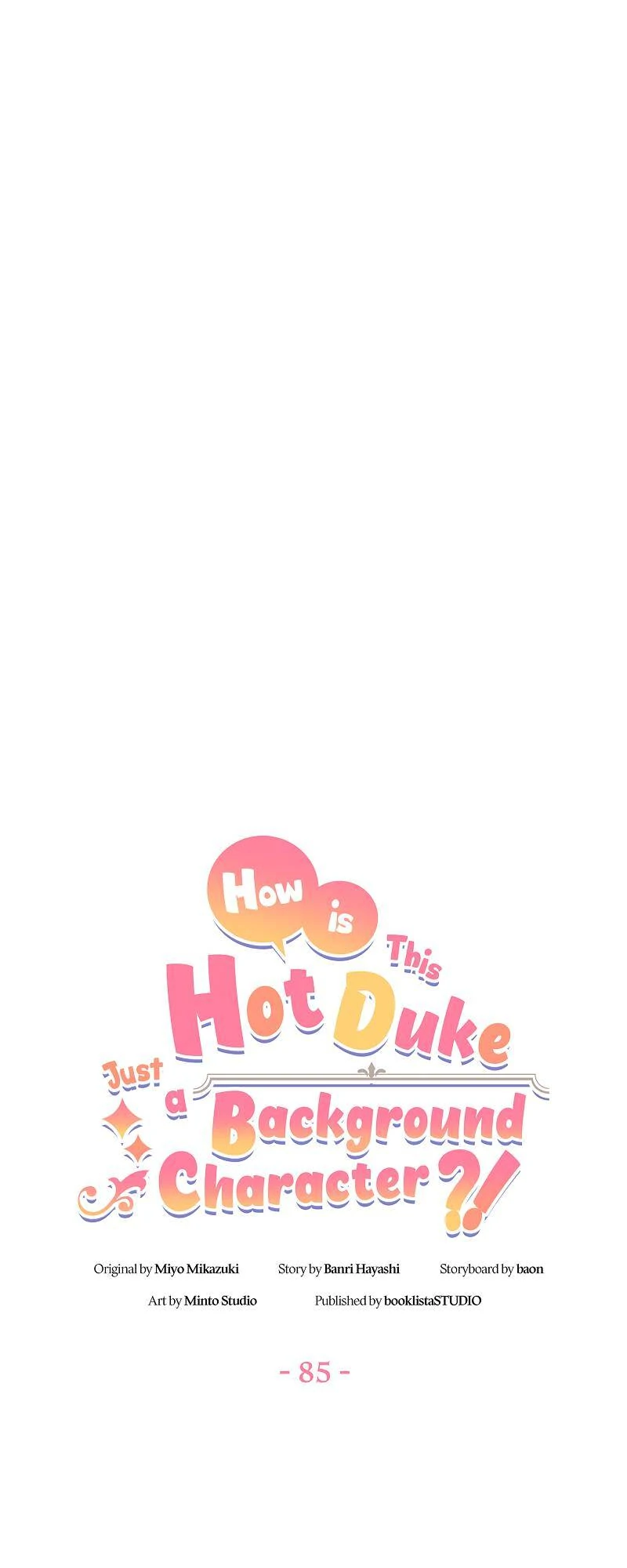 Even though I become a side character, I’m being adored by an overprotective duke Chapter 85 239 02