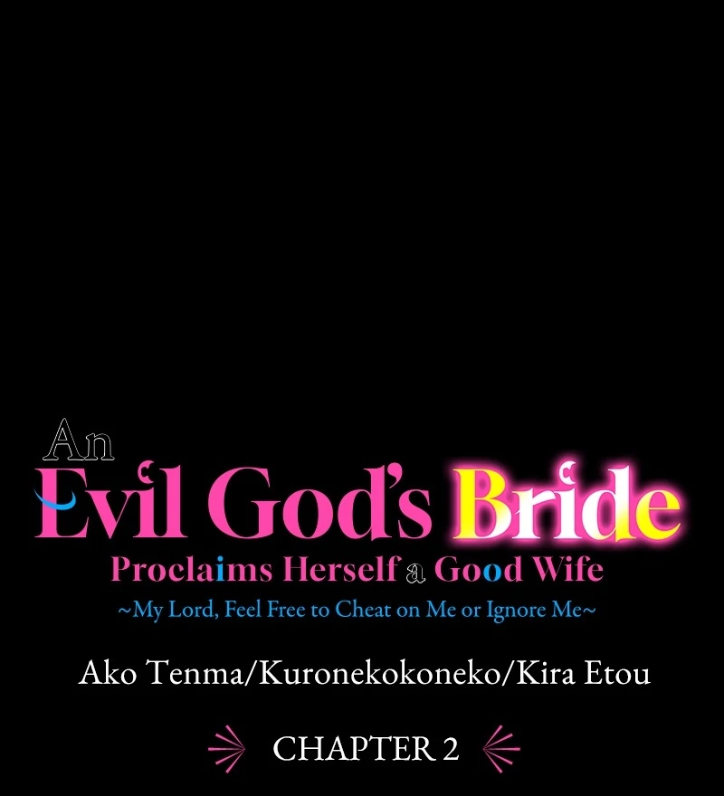 An Evil God’s Bride Proclaims Herself a Good Wife ~My Lord, Feel Free to Cheat on Me or Ignore Me~ (Official) Chapter 2 550 ch 2 15
