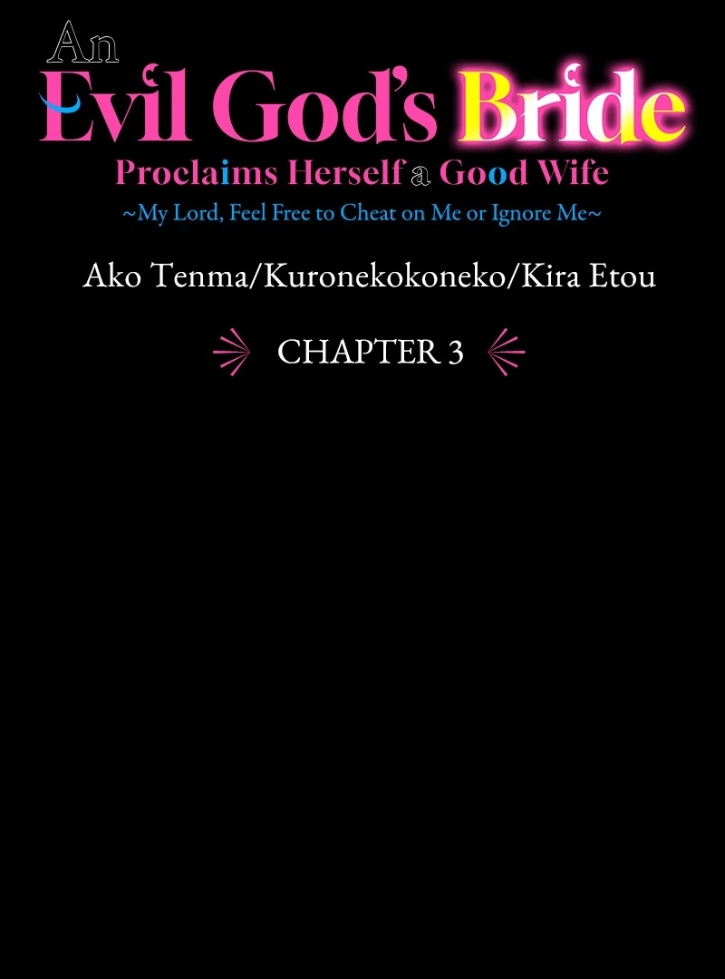 An Evil God’s Bride Proclaims Herself a Good Wife ~My Lord, Feel Free to Cheat on Me or Ignore Me~ (Official) Chapter 3 375 ch 3 14
