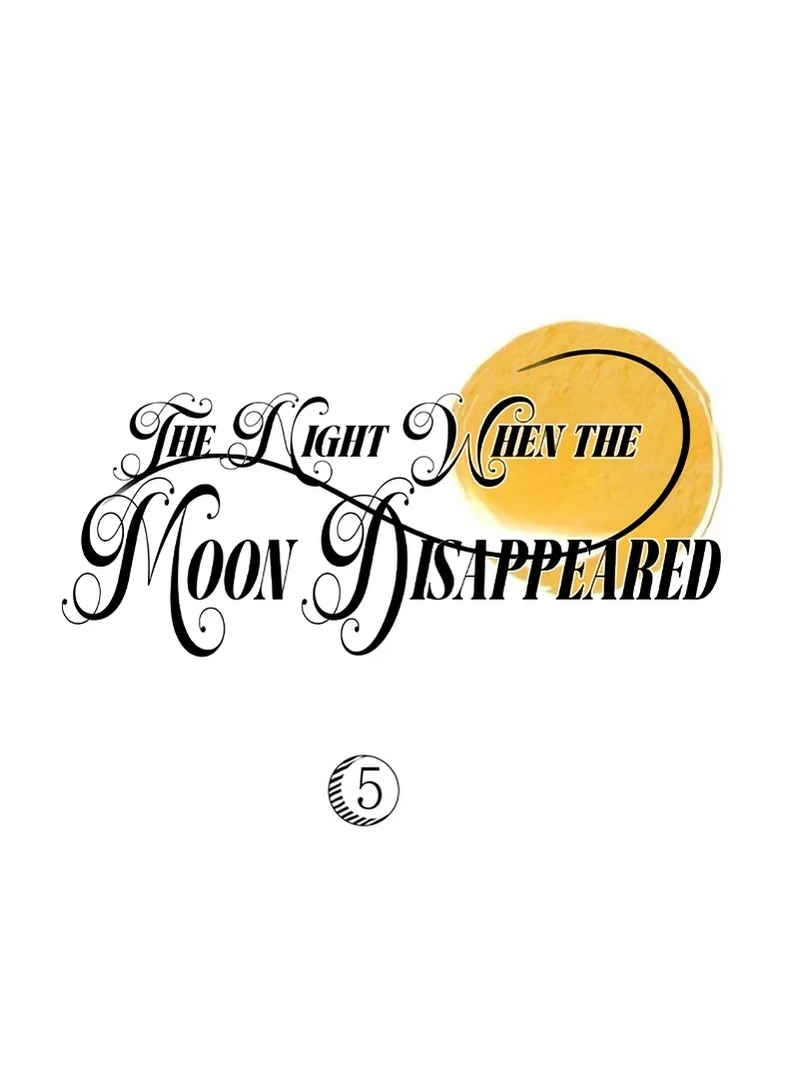 The Night When the Moon Disappeared Chapter 5 361 ch 5 9