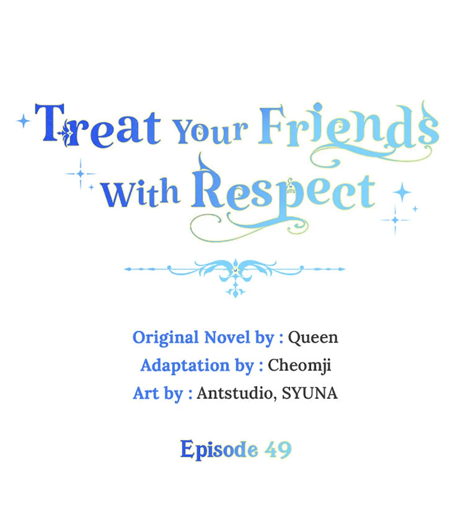 Please Treat Your Friends Preciously Chapter 49 239 ch 49 16