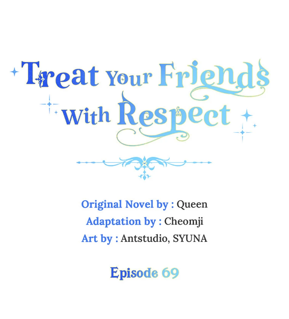Please Treat Your Friends Preciously Chapter 69 288 ch 69 11