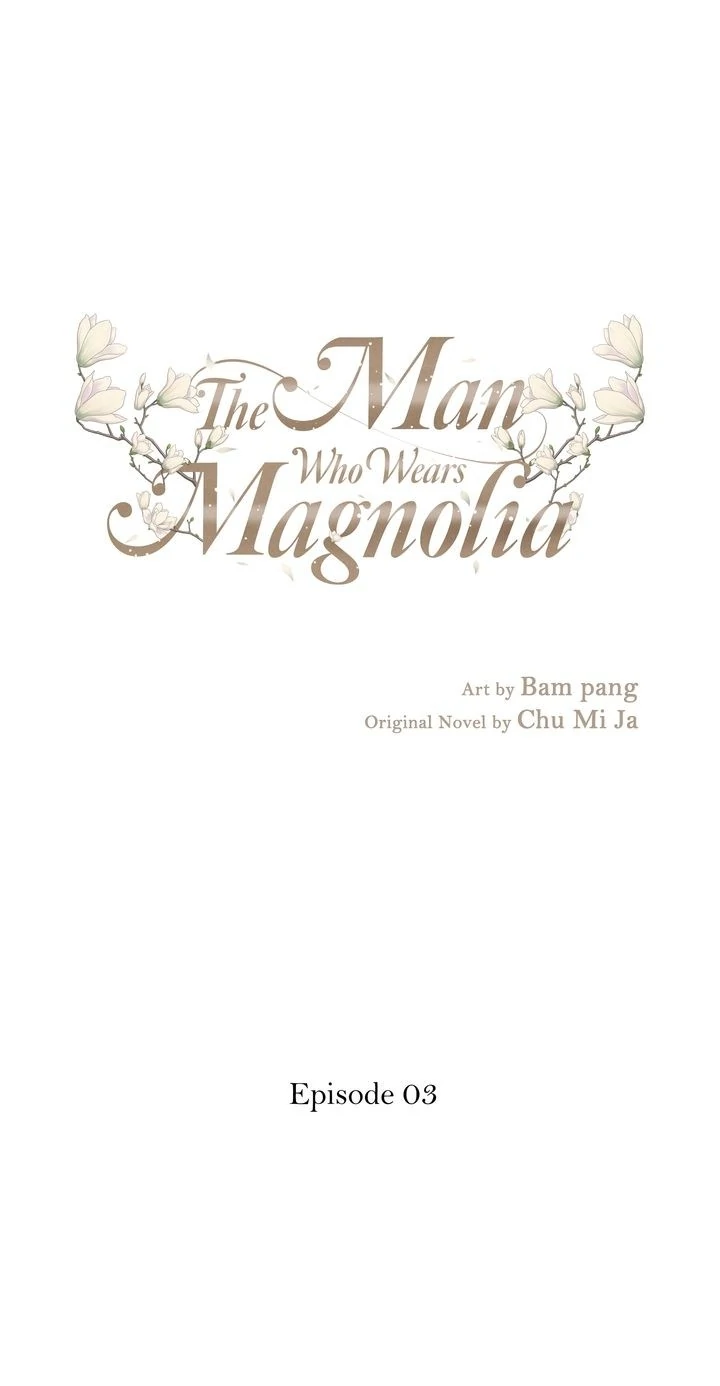 The Man Who Wears Magnolia Chapter 3 314 001