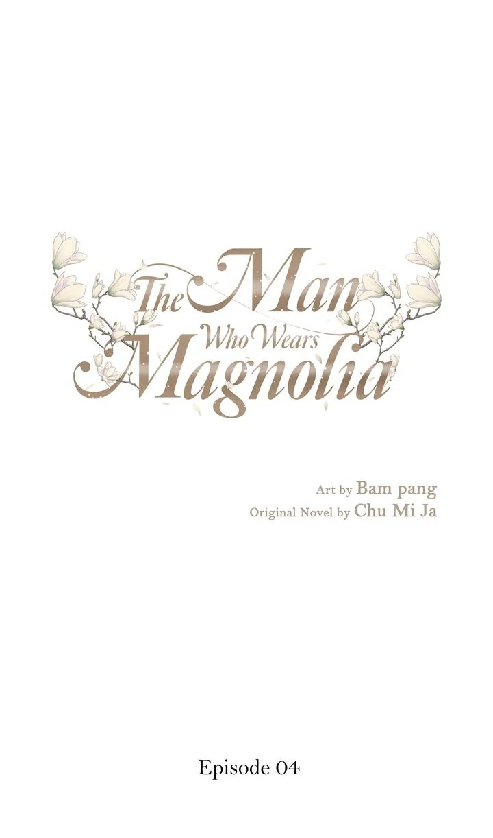 The Man Who Wears Magnolia Chapter 4 311 001