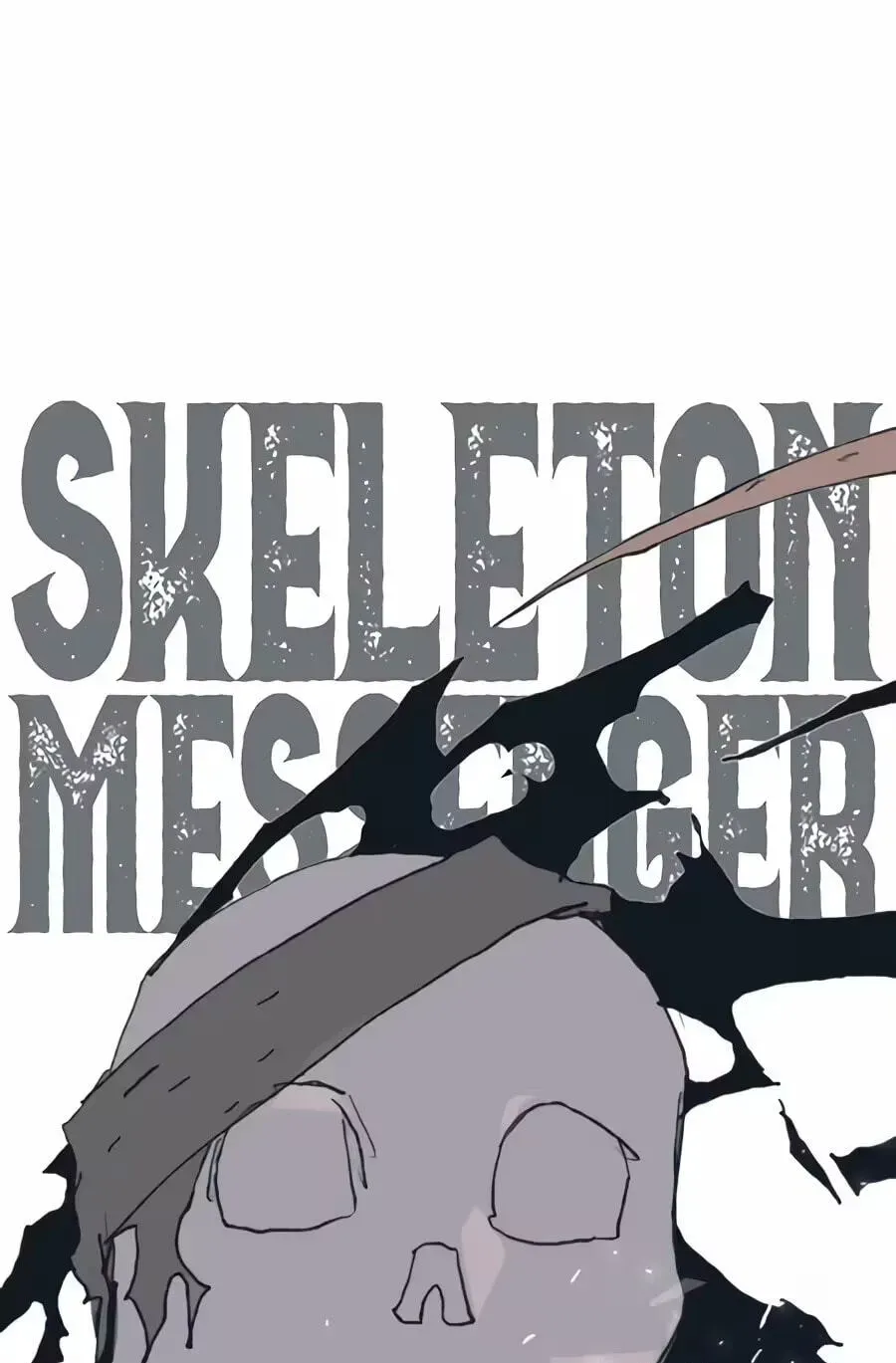 The Tale of the Skeleton Messenger Chapter 38 781 c6de014d8b28