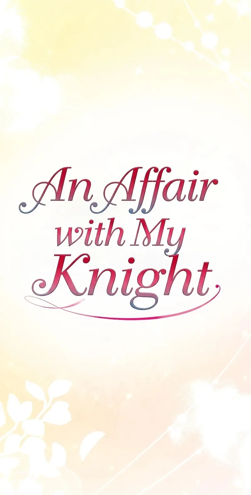An Affair with My Knight Chapter 41 266 a32efb4edad5