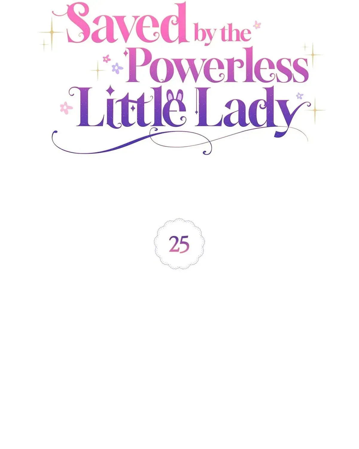 Saved by the Powerless Little Lady Chapter 25 588 083