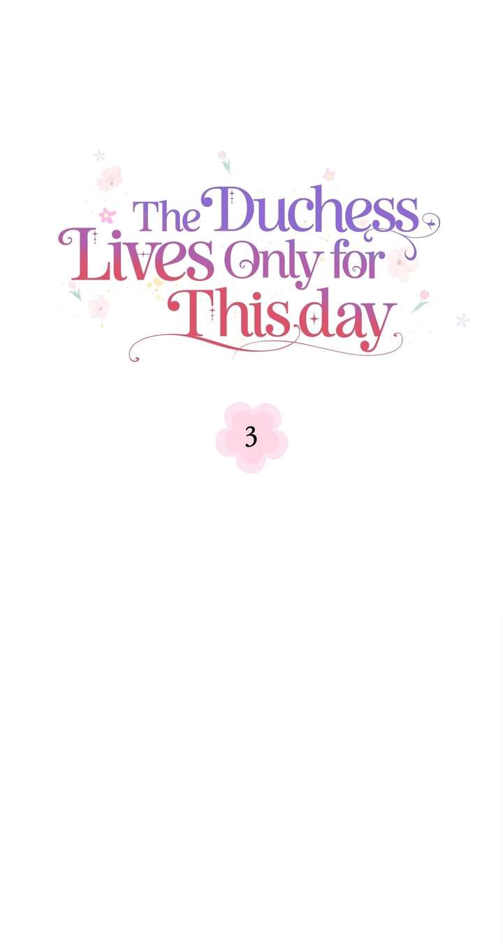 The Duchess Lives Only for This Day Chapter 3 316 ch 3 43