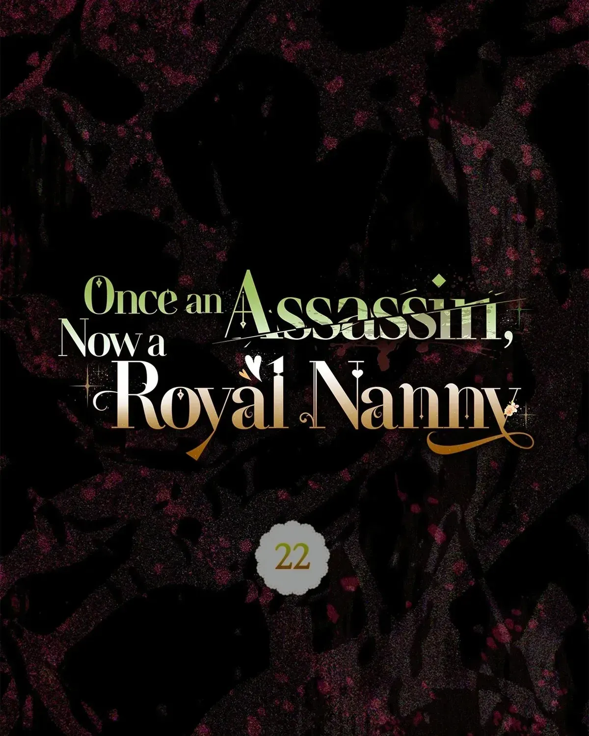 Once an Assassin, Now a Royal Nanny Chapter 22 475 048