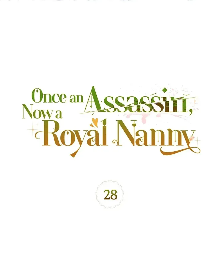 Once an Assassin, Now a Royal Nanny Chapter 28 515 071 result