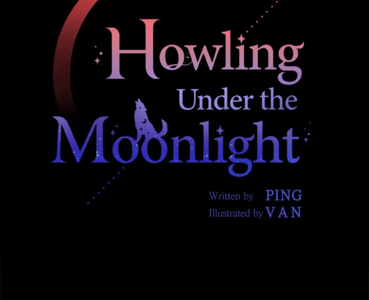 Howling Under the Moonlight Chapter 58 409 b4b34b7dc426