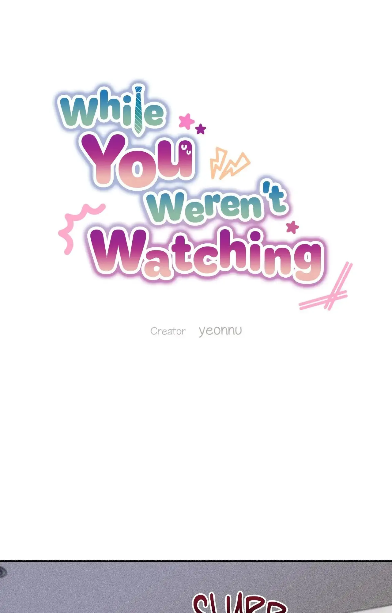 While You Weren't Watching Chapter 12 206 a64d7334654d