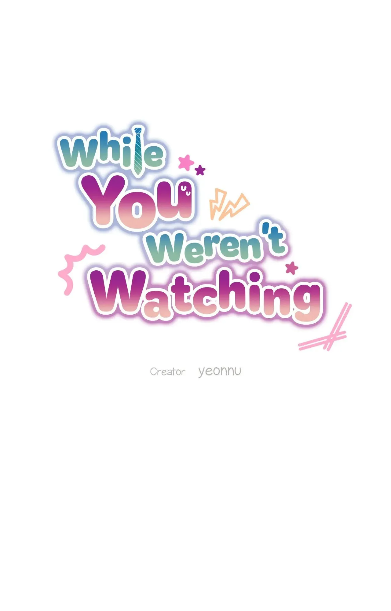 While You Weren't Watching Chapter 14 190 0aea6d290e84