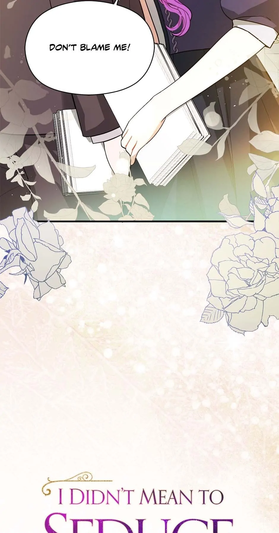 I Didn’t Mean to Seduce the Male Lead Chapter 102 274 30
