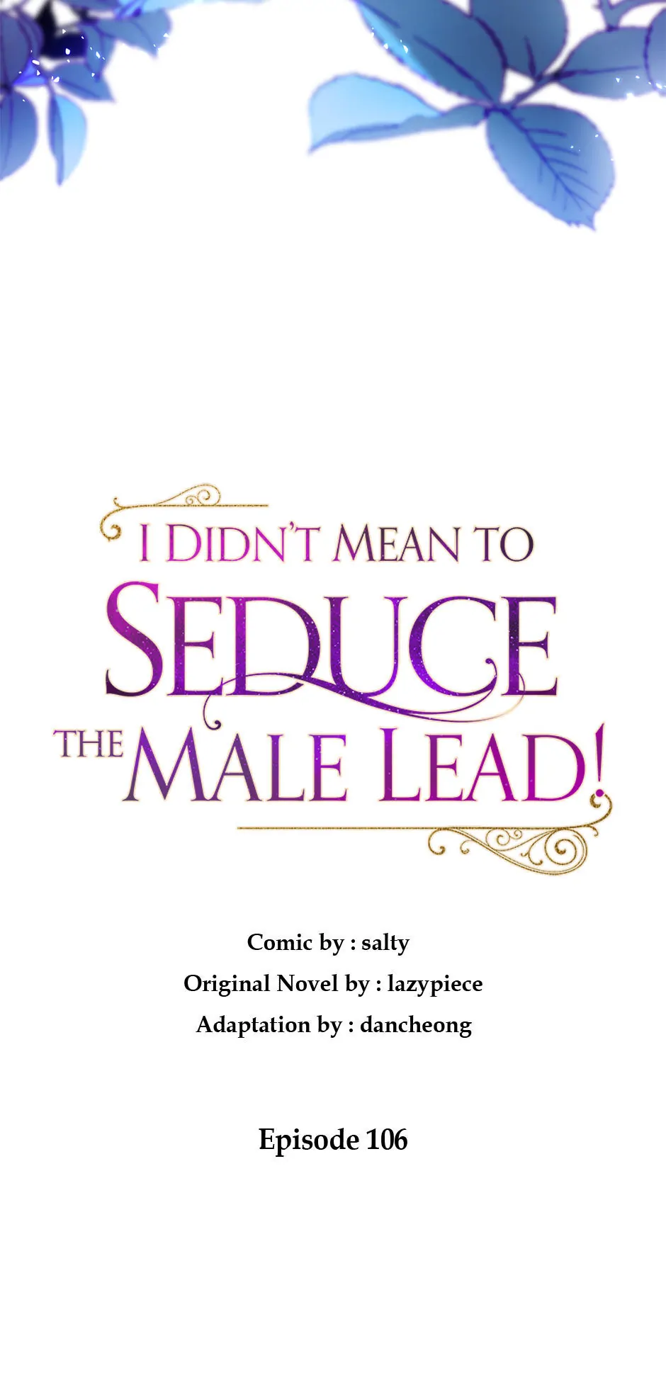 I Didn’t Mean to Seduce the Male Lead Chapter 106 283 21