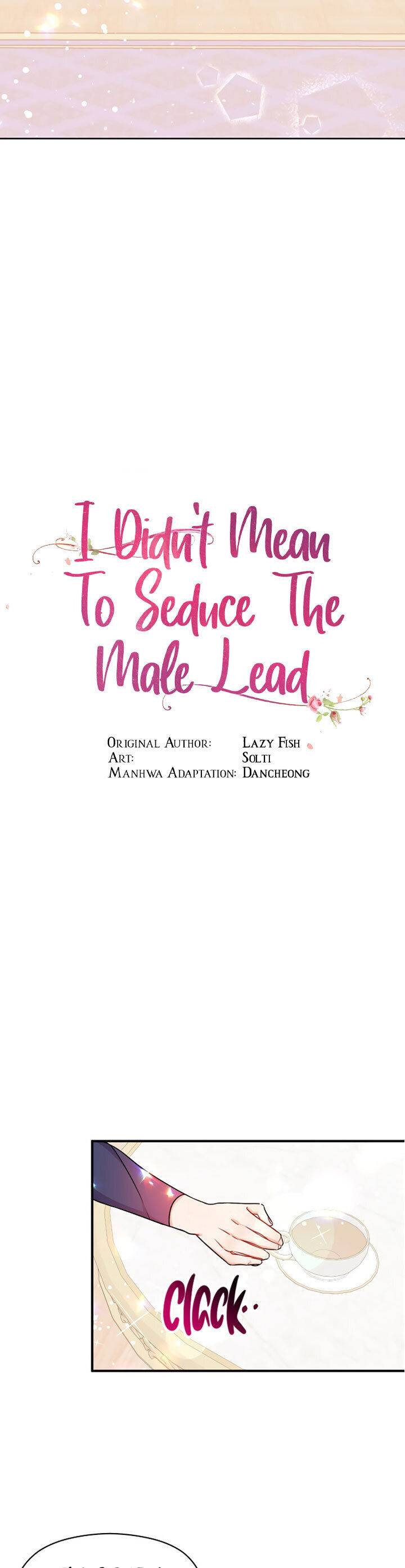 I Didn’t Mean to Seduce the Male Lead Chapter 34 109 6