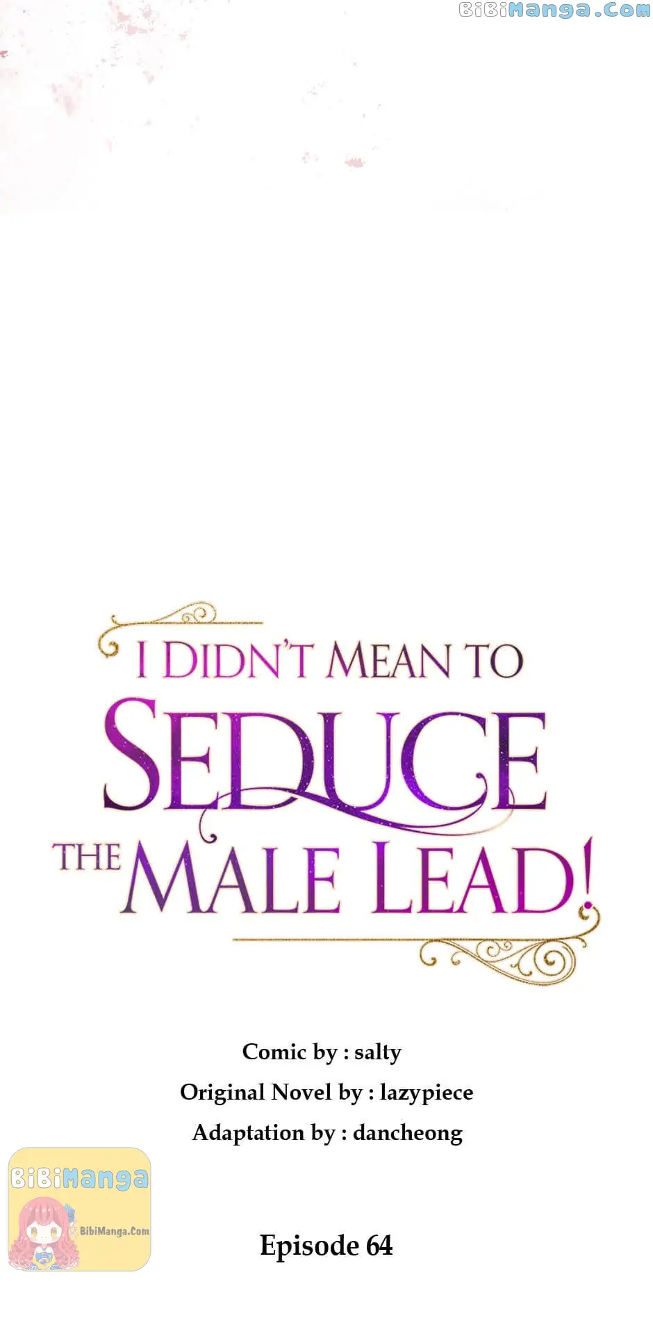 I Didn’t Mean to Seduce the Male Lead Chapter 64 298 39