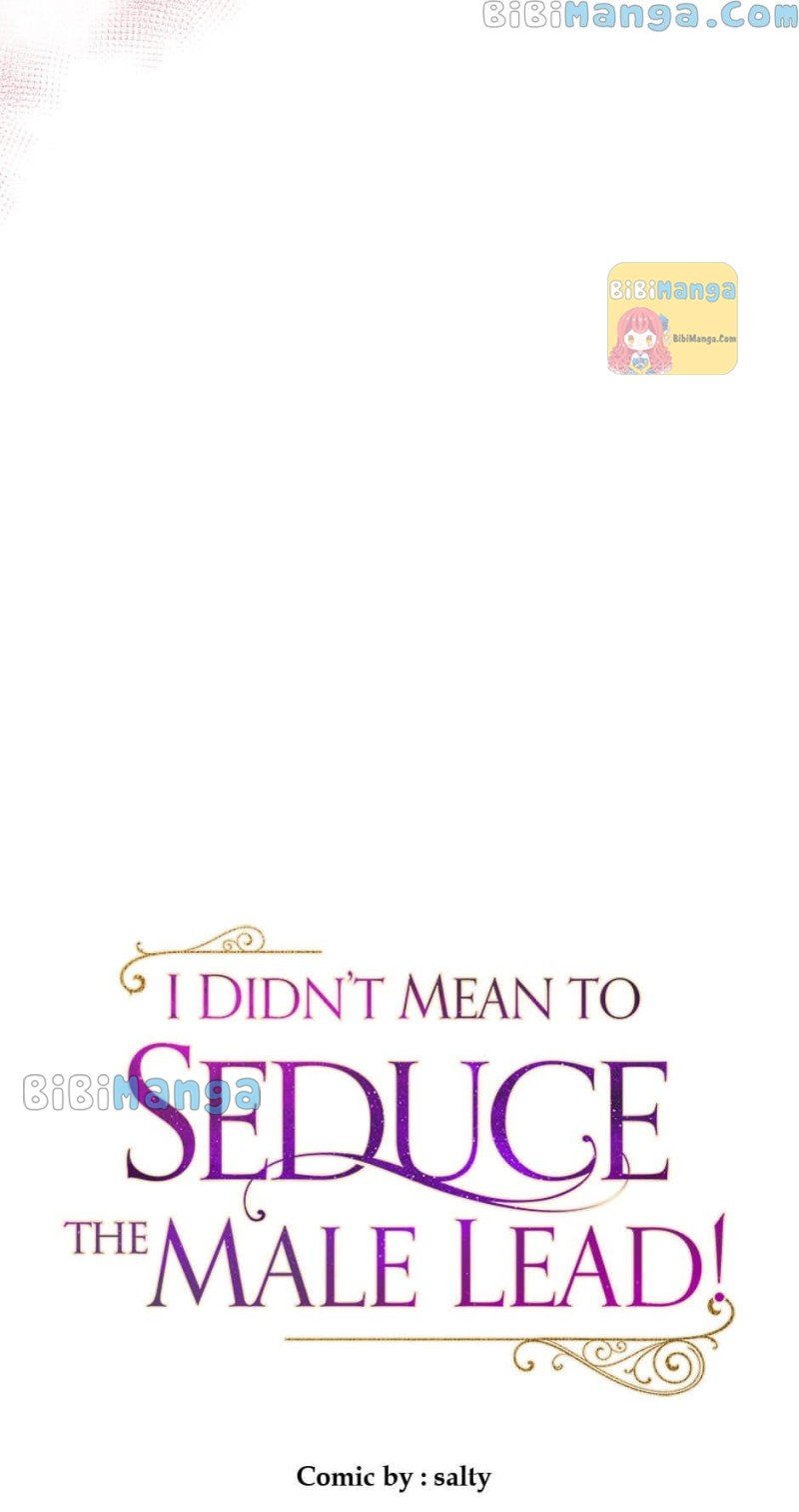 I Didn’t Mean to Seduce the Male Lead Chapter 71 306 20
