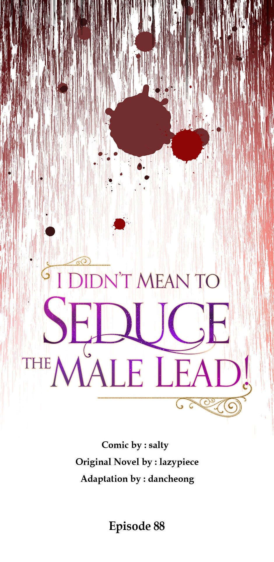 I Didn’t Mean to Seduce the Male Lead Chapter 88 281 25