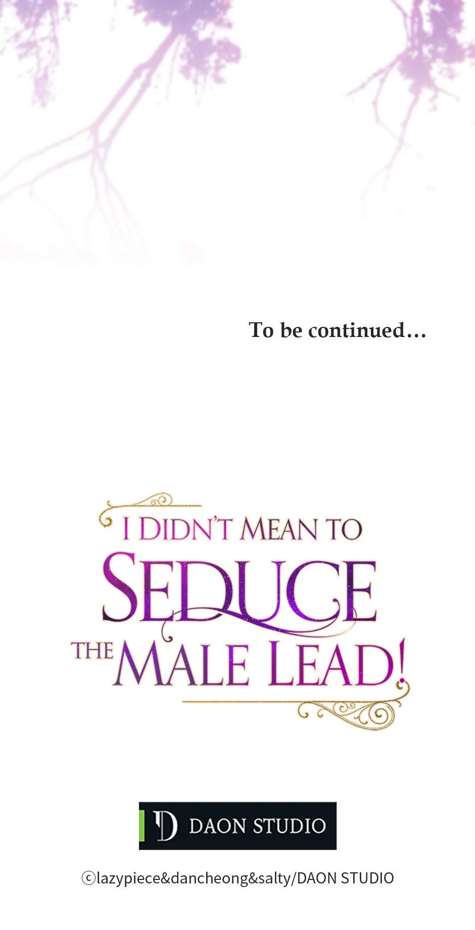 I Didn’t Mean to Seduce the Male Lead Chapter 93 315 77